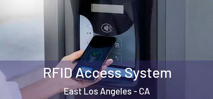  RFID Access System East Los Angeles - CA